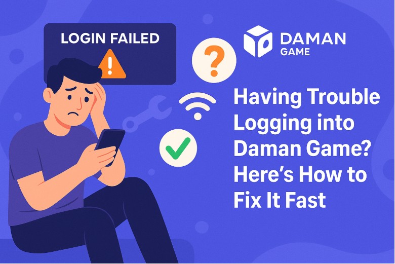 🎮 Having Trouble Logging into Daman Game? Here’s How to Fix It Fast