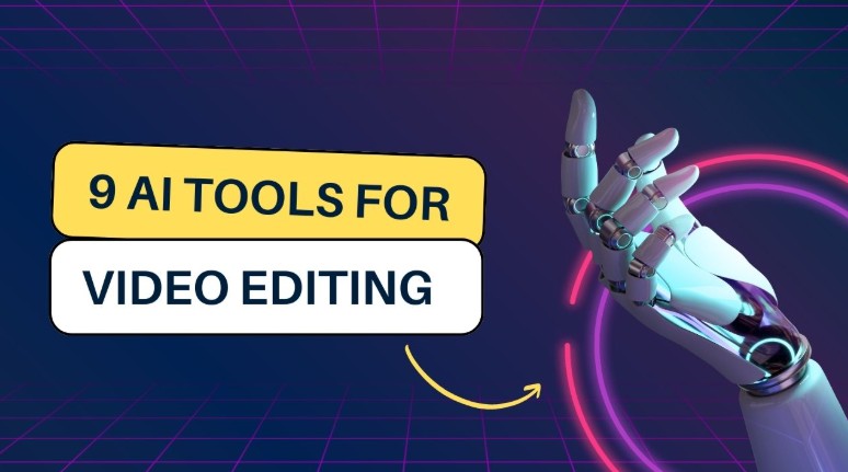 ​9 AI Tools for Video Editing: Features, Prices, Pros and Cons