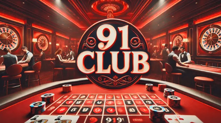 Experience the Excitement of 91 Club: A Complete Guide